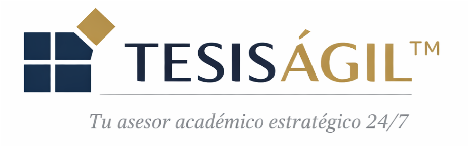 TesisÁgil™ — Gobernanza estructural para tesis doctorales